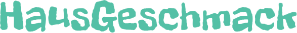 HausGeschmack